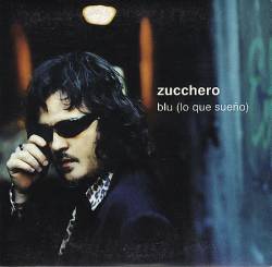 Zucchero : Blu (Single)